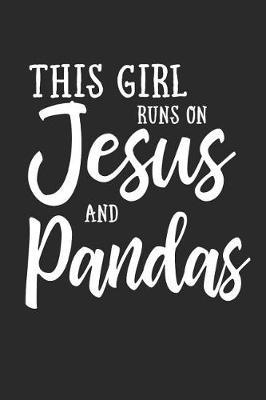 Book cover for This Girl Runs on Jesus and Pandas