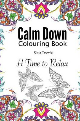 Cover of Calm Down Colouring Book