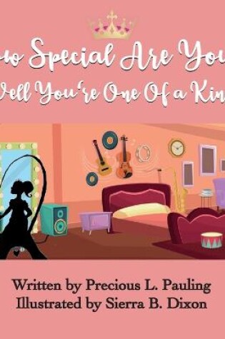 Cover of How Special Are You? Well You're One Of A Kind!