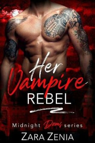 Cover of Her Vampire Rebel