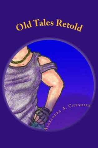 Cover of Old Tales Retold