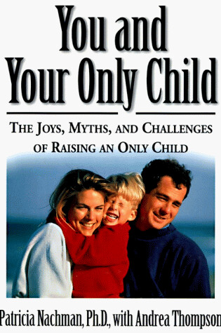 Cover of You and Your Only Child