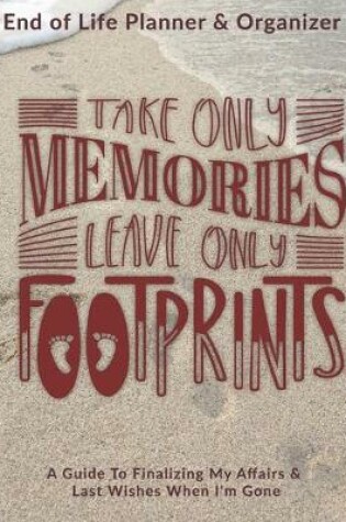 Cover of Take Only Memories Leave Only Footprints