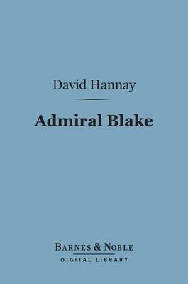 Book cover for Admiral Blake (Barnes & Noble Digital Library)