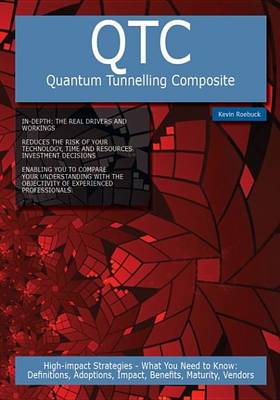 Book cover for Qtc - Quantum Tunnelling Composite