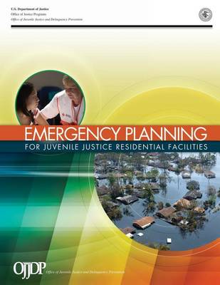 Book cover for Emergency Planning for Juvenile Justice Residential Facilities
