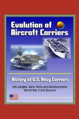 Cover of Evolution of Aircraft Carriers