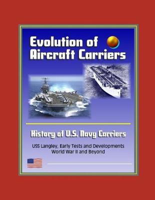 Book cover for Evolution of Aircraft Carriers