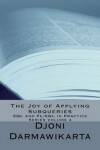 Book cover for The Joy of Applying Subqueries