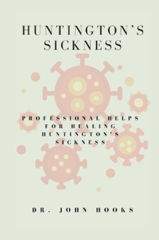 Cover of Huntington's Sickness