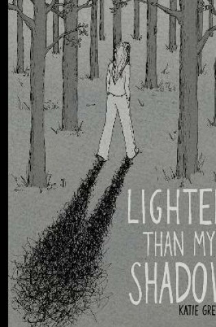 Cover of Lighter Than My Shadow