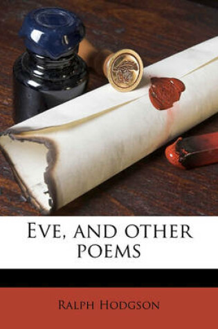 Cover of Eve, and Other Poems