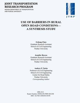 Book cover for Use of Barriers in Rural Open Road Conditions-A Synthesis Study