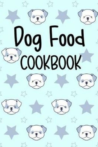 Cover of Dog Food Cookbook