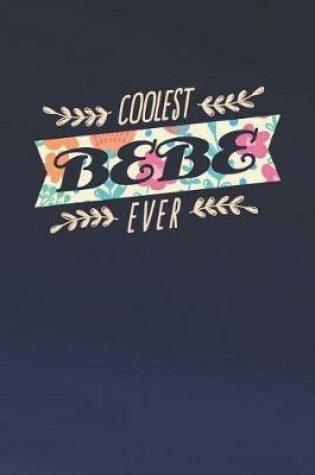 Cover of Coolest Bebe Ever