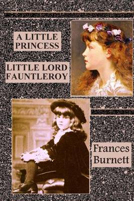 Book cover for A Little Princess. Little Lord Fauntleroy.