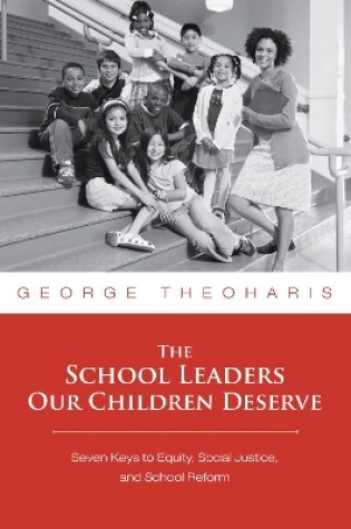 Cover of The School Leaders Our Children Deserve