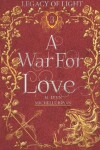 Book cover for A War for Love