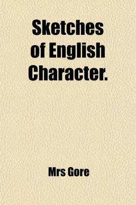 Book cover for Sketches of English Character (Volume 1)