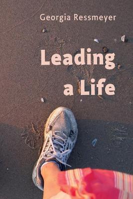 Book cover for Leading a Life