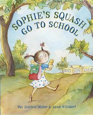 Book cover for Sophie's Squash: Go to School