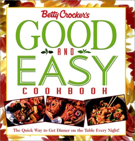 Book cover for Betty Crockeras Good and Easy Cookbook