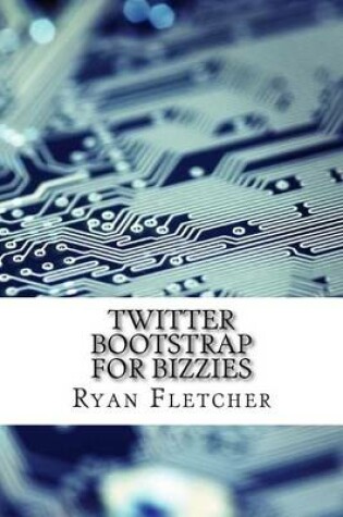 Cover of Twitter Bootstrap for Bizzies