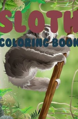 Cover of Sloth Coloring Book