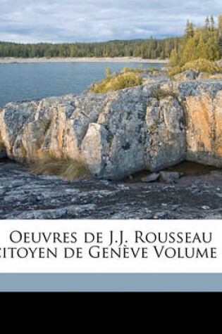 Cover of Oeuvres de J.J. Rousseau citoyen de Genève Volume 9