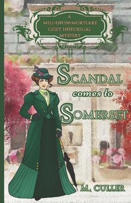 Cover of Scandal Comes to Somerset