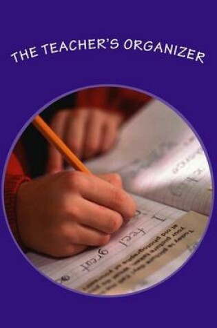 Cover of The Teacher's Organizer