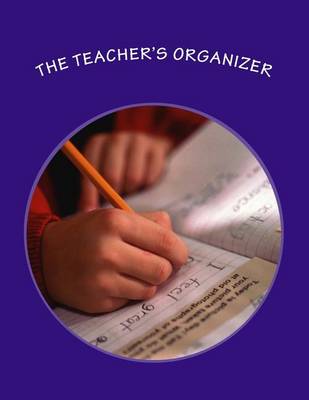 Book cover for The Teacher's Organizer