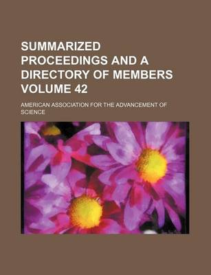 Book cover for Summarized Proceedings and a Directory of Members Volume 42