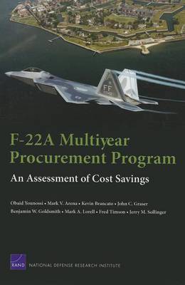 Book cover for F-22a Multiyear Procurement Program: an Assessment of Cost Savings