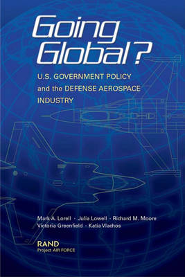 Book cover for Going Global? U.S. Government Policy and the Defense Aerospace Industry