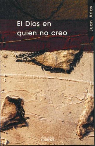 Book cover for El Dios En Quien No Creo