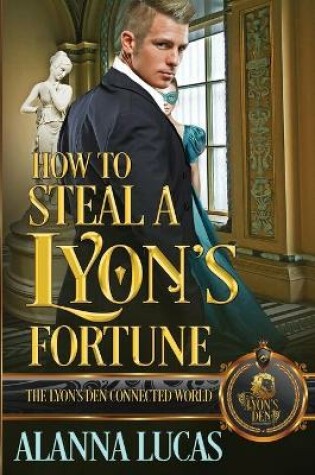 Cover of How to Steal a Lyon's Fortune