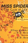 Book cover for Miss Spider & The Cycle of Life