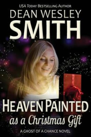Cover of Heaven Painted as a Christmas Gift