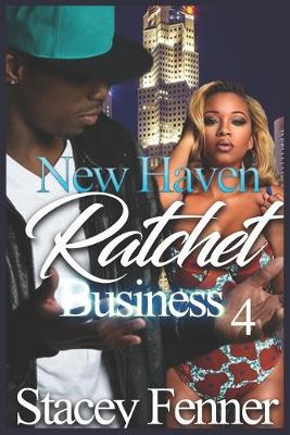 Cover of New Haven Ratchet Business Part 4
