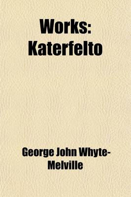 Book cover for Works (Volume 2); Katerfelto