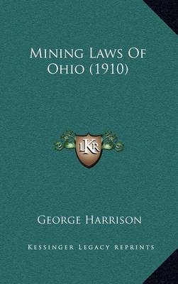 Book cover for Mining Laws of Ohio (1910)