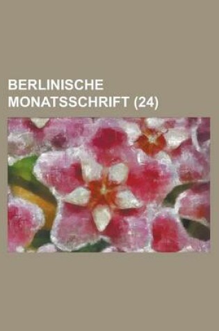 Cover of Berlinische Monatsschrift (24 )