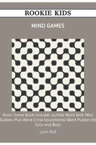 Cover of Rookie Kids Mind Games