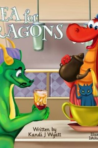 Cover of Tea for Dragons