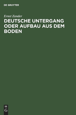 Book cover for Deutsche Untergang Oder Aufbau Aus Dem Boden