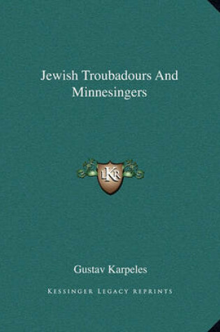 Cover of Jewish Troubadours and Minnesingers