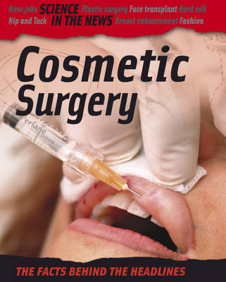 Book cover for Science in the News: Cosmetic Surgery