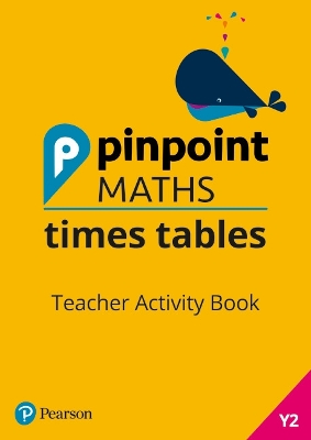 Book cover for Pinpoint Maths Times Tables Year 2 Teacher Activity Book