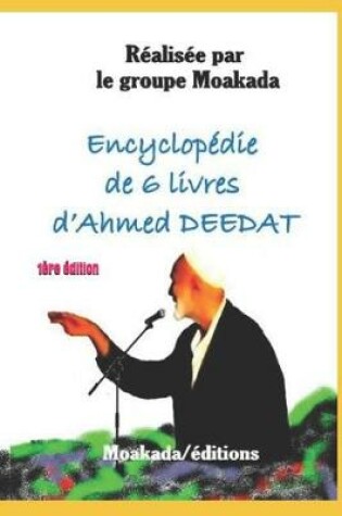 Cover of Encyclopedie de 6 Livres d'Ahmed Deedat